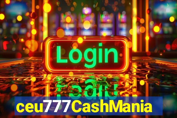 ceu777CashMania