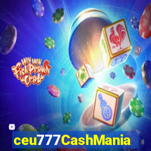 ceu777CashMania