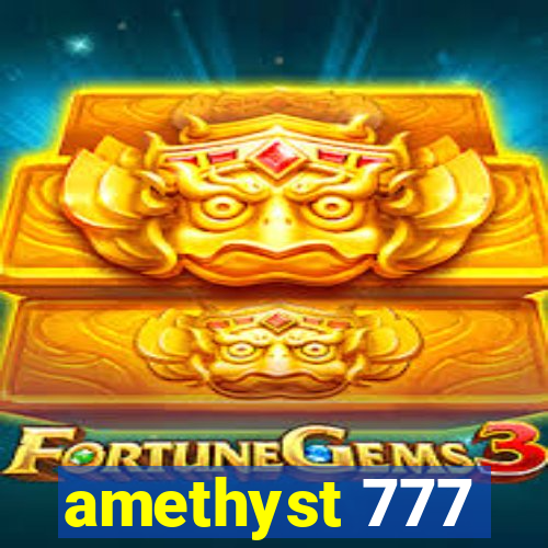 amethyst 777