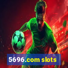 5696.com slots