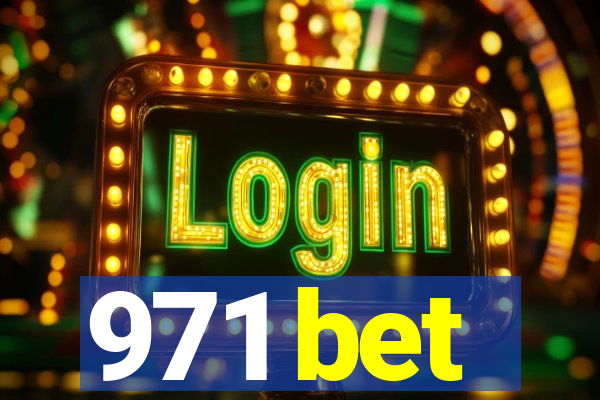 971 bet