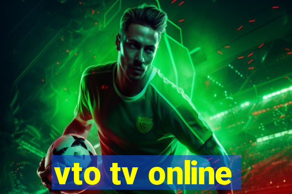 vto tv online