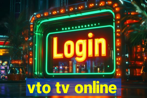 vto tv online