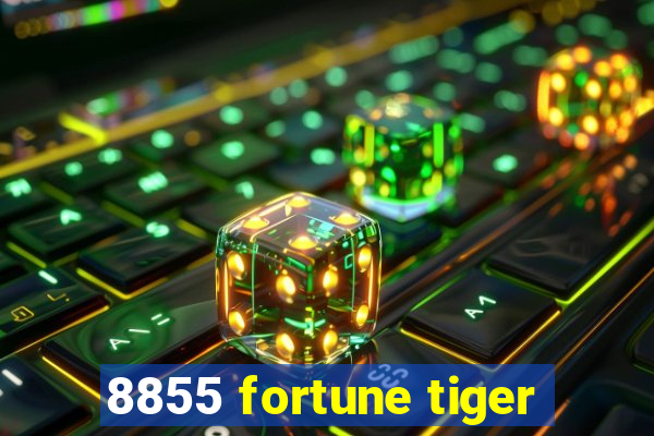 8855 fortune tiger