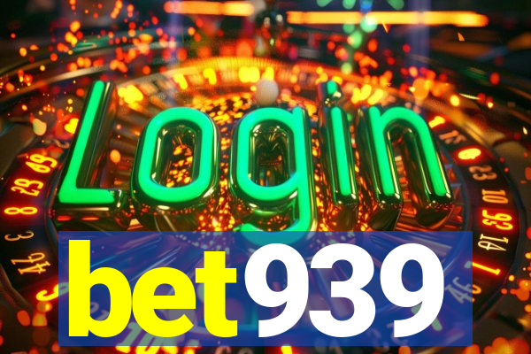 bet939