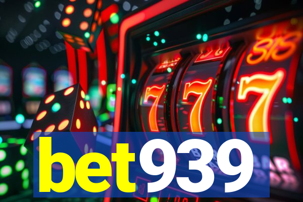 bet939