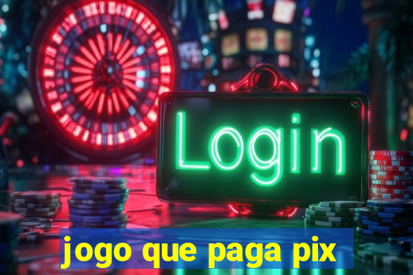 jogo que paga pix