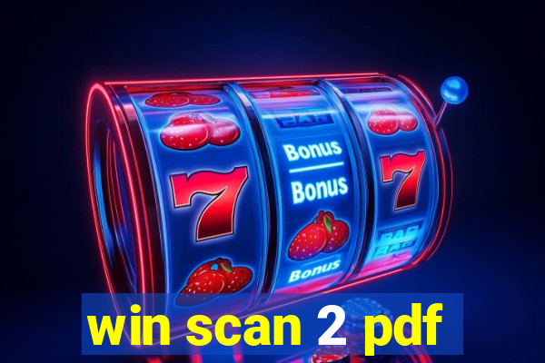 win scan 2 pdf