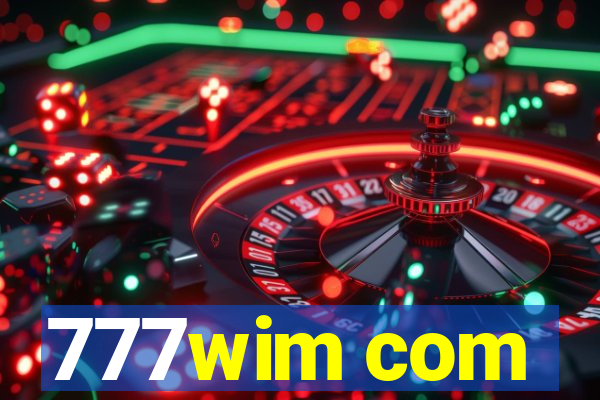 777wim com