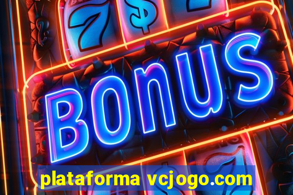 plataforma vcjogo.com