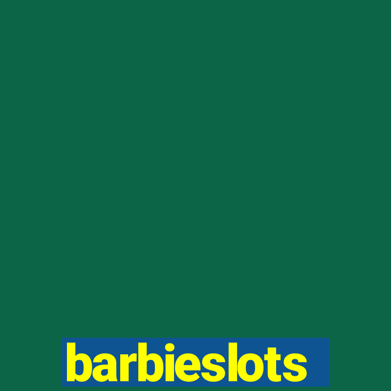 barbieslots