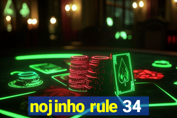 nojinho rule 34