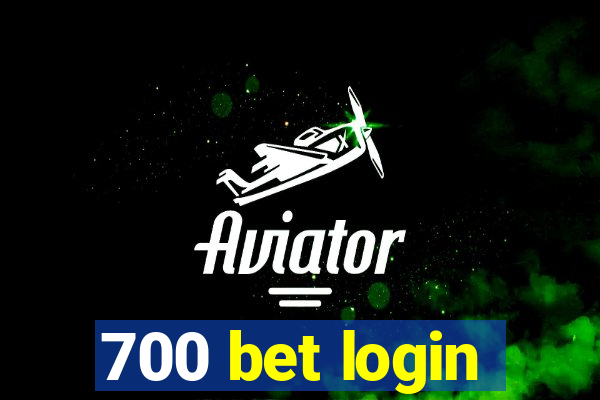 700 bet login