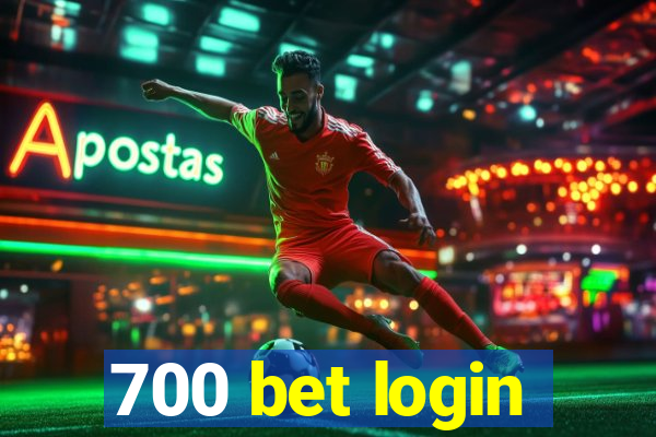 700 bet login