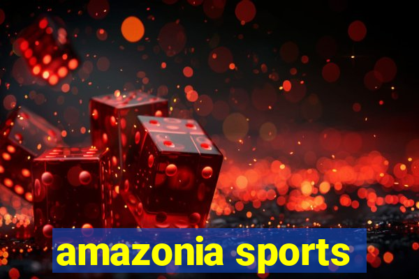 amazonia sports