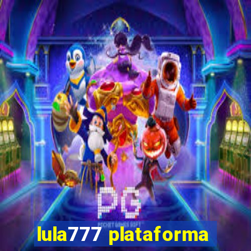 lula777 plataforma