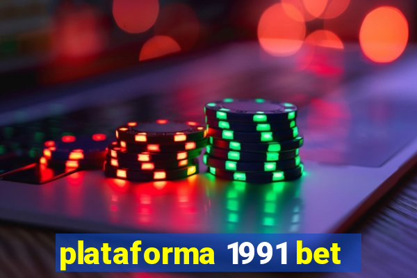 plataforma 1991 bet