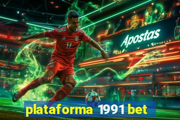 plataforma 1991 bet