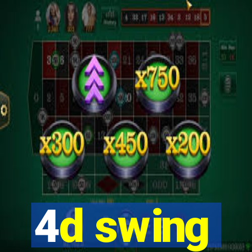 4d swing