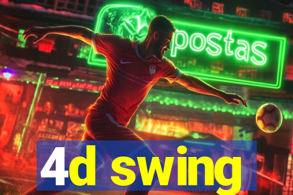 4d swing