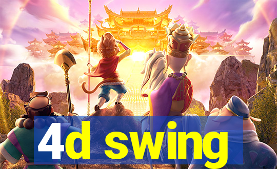 4d swing