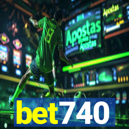 bet740