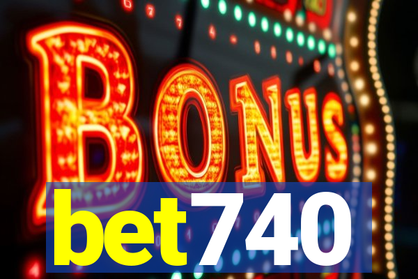 bet740