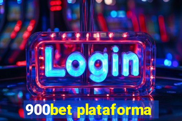 900bet plataforma