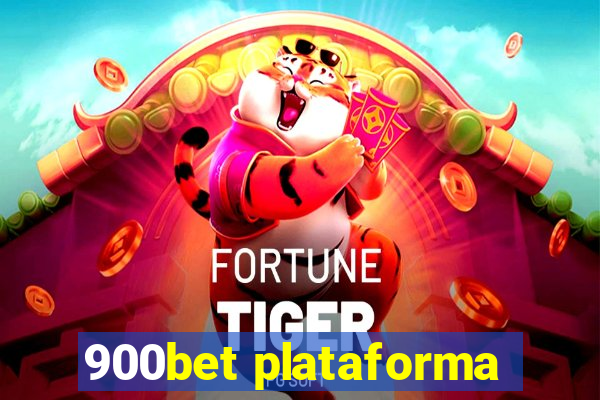 900bet plataforma