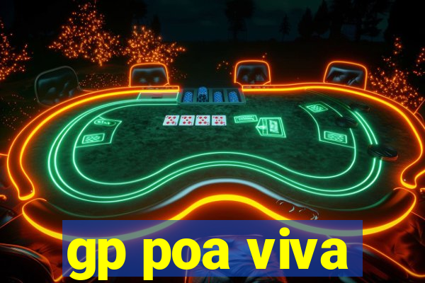 gp poa viva