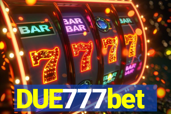 DUE777bet