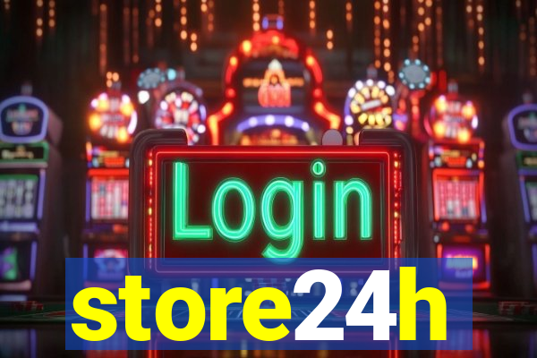 store24h