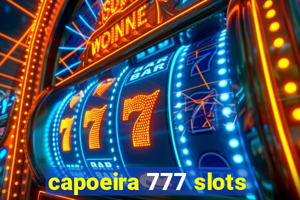 capoeira 777 slots