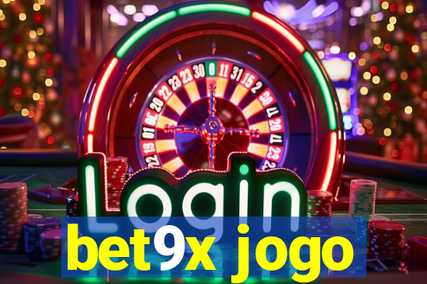 bet9x jogo