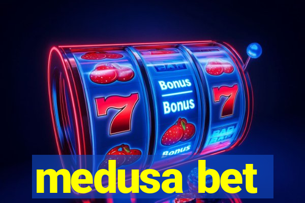 medusa bet