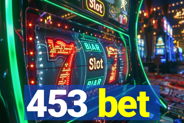 453 bet