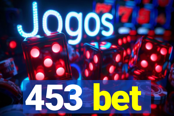 453 bet