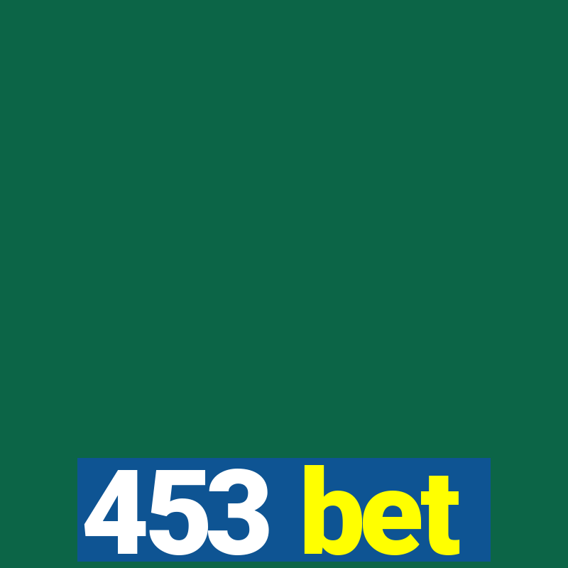 453 bet