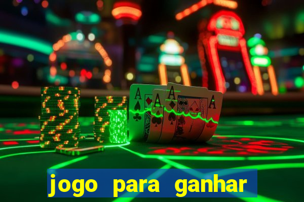 jogo para ganhar dinheiro sem pagar