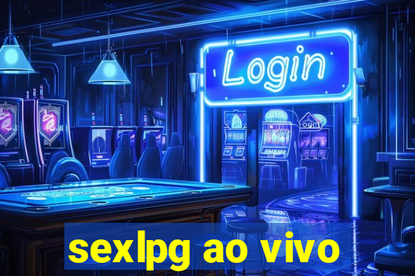 sexlpg ao vivo