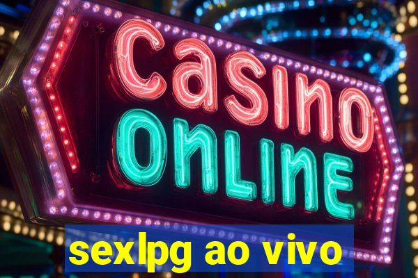 sexlpg ao vivo