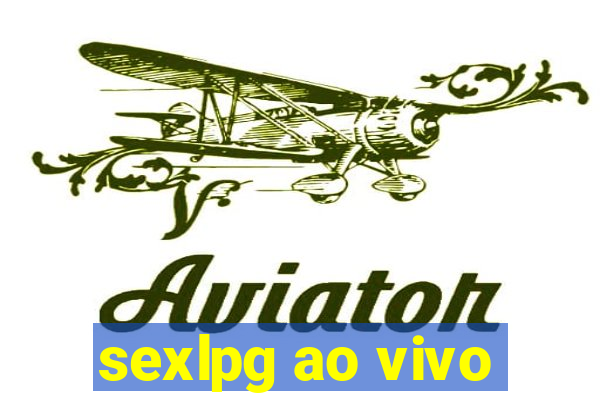 sexlpg ao vivo