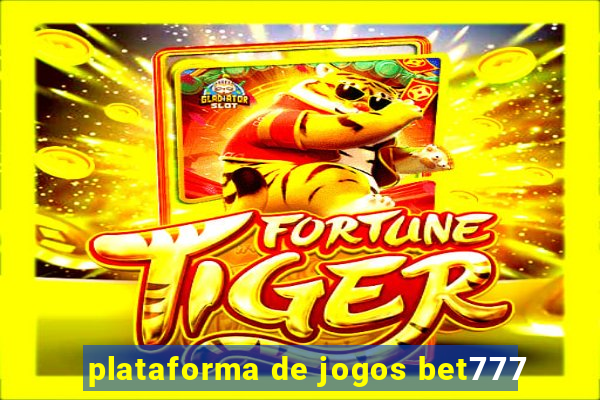 plataforma de jogos bet777