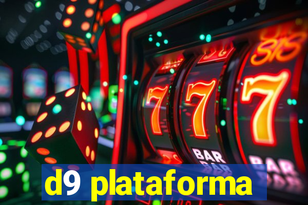 d9 plataforma