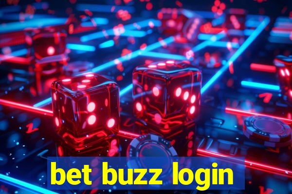 bet buzz login