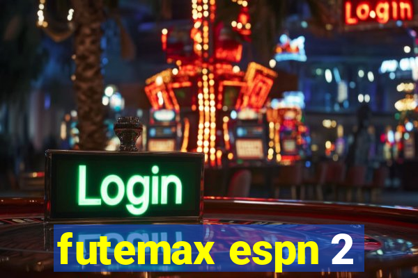 futemax espn 2