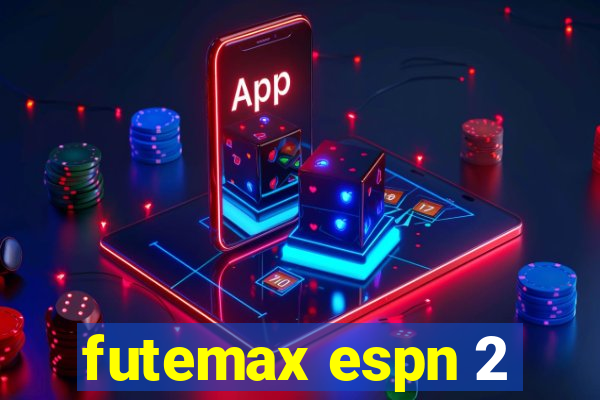 futemax espn 2