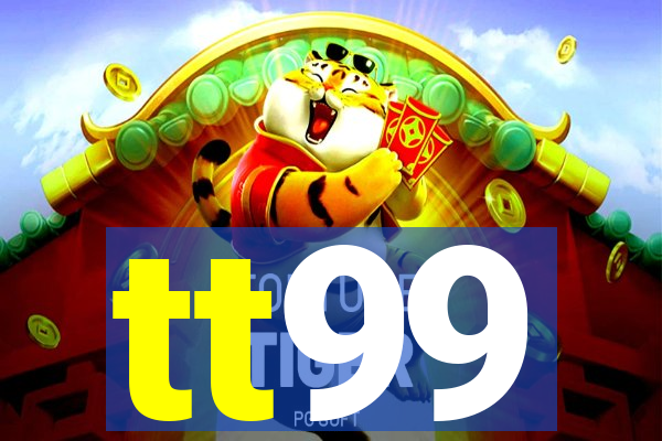 tt99