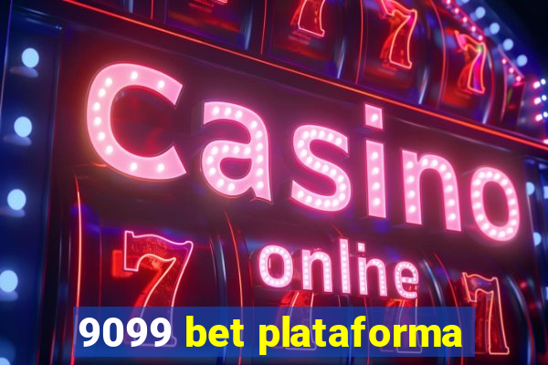 9099 bet plataforma