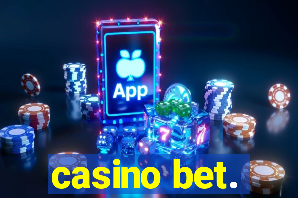 casino bet.